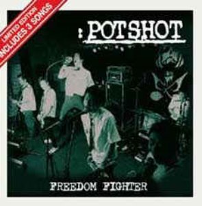 (J-Rock)Potshot - Freedom Fighter