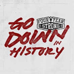 Four Year Strong - Go Down In History (EP)
