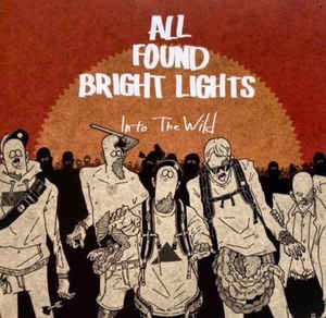 (J-Rock)All Found Bright Lights - Into The Wild