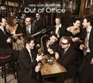 New Cool Collective - Out Of Office (digi)