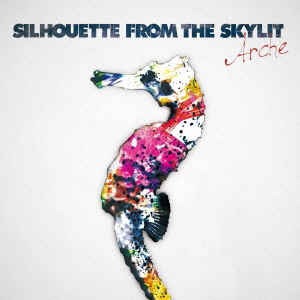 (J-Rock)Silhouette From The Skylit - Arche