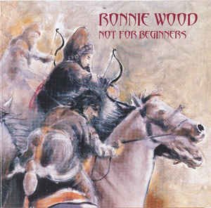 Ronnie Wood - Not For Beginners (digi)