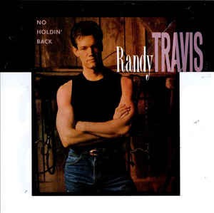 Randy Travis - No Holdin&#039; Back