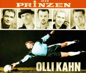 Die Prinzen - Olii Kahn (Single)