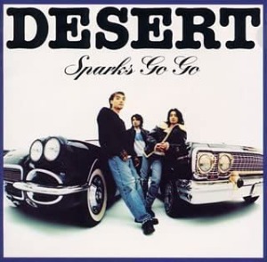 (J-Rock)Sparks Go Go - Desert