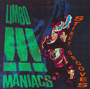 Liimbomaniacs - Stinky Grooves