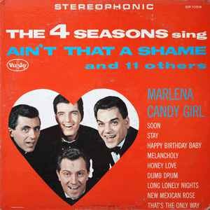 Frankie Valli &amp; The Four Seasons - Ain&#039;t That A Shame &amp; 11 Others