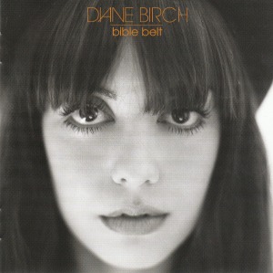 Diane Birch - Bible Belt (digi)