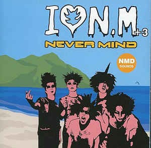 (J-Rock)Never Mind - I Love N.M +3