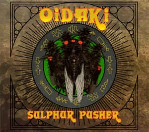 (J-Rock)OiDaki - Sulphur Pusher (digi)