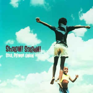 (J-Pop)Soul Flower Union - Shalom! Shalaam!