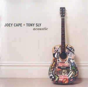 Joey Cape / Tony Sly - Acoustic
