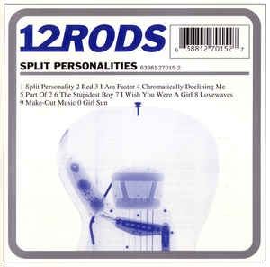 12Rods - Split Personalities