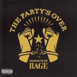 Prophets Of Rage - The Party&#039;s Over (EP)