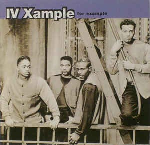 IV Xample - For Example