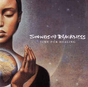 Sounds Of Blackness - Time For Healing