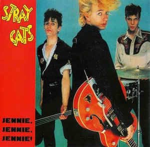 Stray Cats - Jennie Jennie Jennie (bootleg)