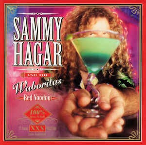 Sammy Hagar And Waboritas - Red Voodoo
