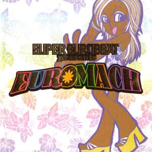 V.A. - Super Eurobeat Presents Euromach