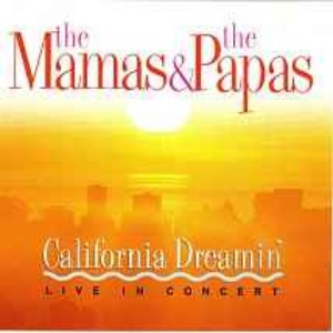 The Mamas &amp; The Papas - California Dreaming