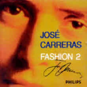 Jose Carreras - Fashion 2