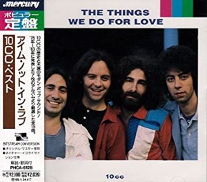10cc - The Things We Do For Love