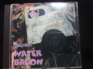 Water Bacon - Here Comes Water Bacon (EP)