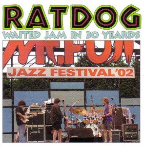 Ratdog - Waited Jam In 30 Years (bootleg)