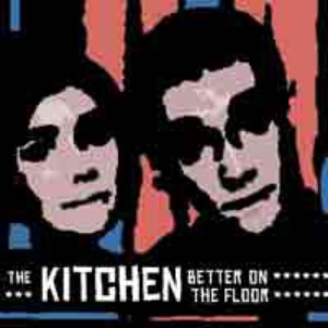 The Kitchen - Better On The Floor EP