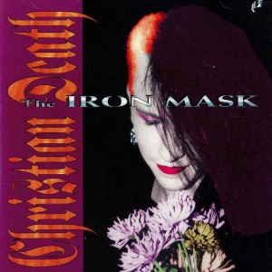 Christian Death - The Iron Mask