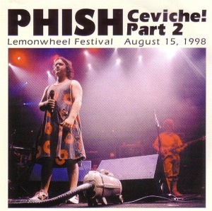 Phish - Ceviche! PT.2 (2cd - bootleg)