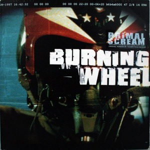 Primal Scream - Burning Wheel (Single)