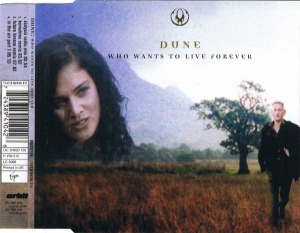 Dune - Who Want To Live Forever (Single)