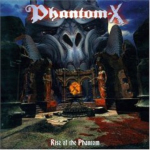 Phantom-X - Rise Of The Phantom (미)