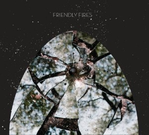 Friendly Fires - S/T