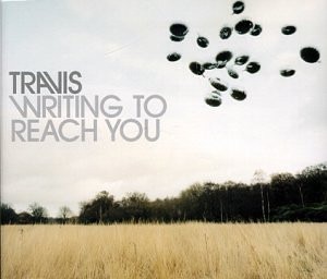 Travis - Writing To Reach You (Single)
