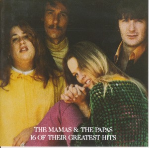 The Mamas &amp; The Papas - Best Of