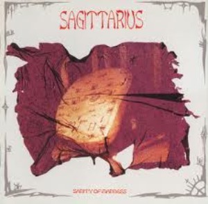 Sagittarius - Sanity Of Madness