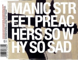 Manic Street Preachers - So Why So Sad (Single)