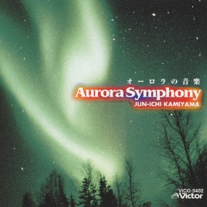 (J-Pop)Jun-ichi Kamiyama - Aurora Symphony