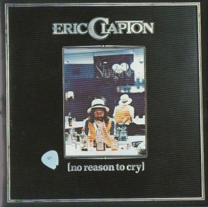 Eric Clapton - No Reason To Cry (remaster)