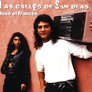 Jose El Frances - Las Calles De San Blas (미)