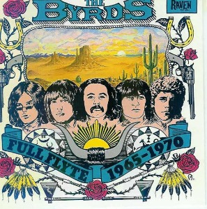 The Byrds - Full Flyte 1965-70