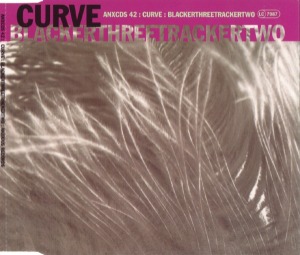 Curve - Blackerthreetrackertwo (Single)