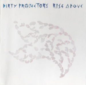 Dirty Projectors - Rise Above