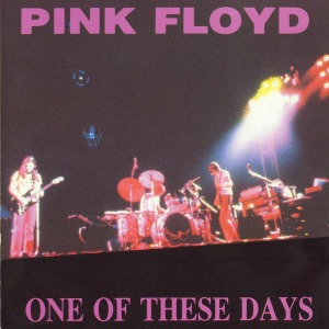 Pink Floyd - One Of These Days (bootleg)