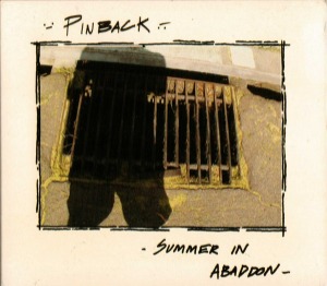 Pinback - Summer In Abaddon (digi)