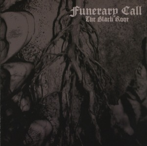 Funerary Call - The Black Root
