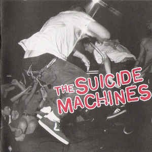 The Suicide Machines – Destruction By Definition