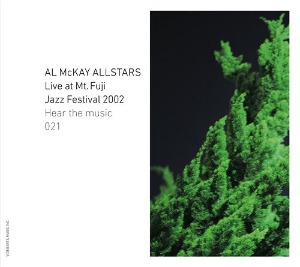 Al McKay Allstars – Live At Mt. Fuji Jazzfestival 2002 (digi)